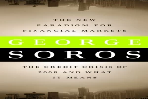 The New Paradigm for Financial Markets: The Credit Crash of 2008 and What It Means